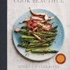 Home & Lifestyle Abrams Cookbooks | Cook Beautiful