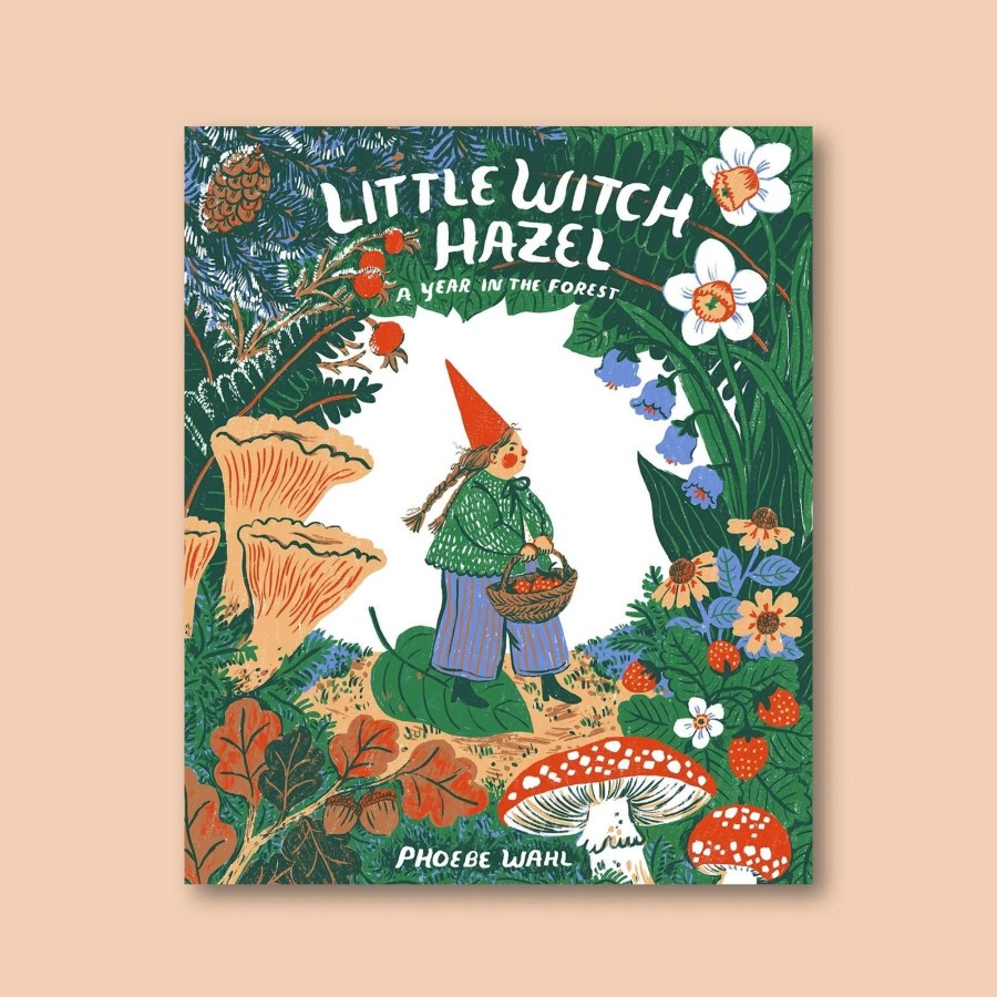 Home & Lifestyle Phoebe Wahl & Co. Books | Little Witch Hazel: A Year In The Forest